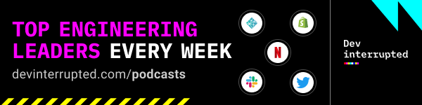 Dev Interrupted podcast banner